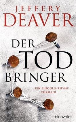 Der Todbringer - Deaver, Jeffery