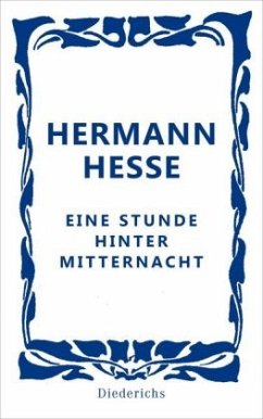 Eine Stunde hinter Mitternacht - Hesse, Hermann