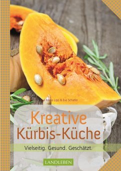 Kreative Kürbis-Küche - Lipp, Eva Maria; Schiefer, Eva