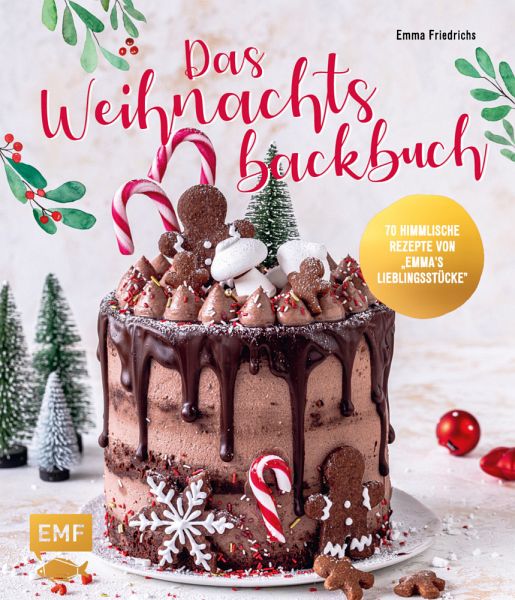 Das Weihnachtsbackbuch - Friedrichs, Emma