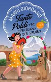 Tante Poldi und der Gesang der Sirenen (Mängelexemplar)