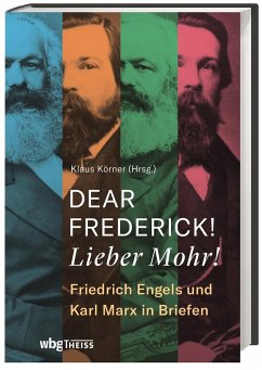 Dear Frederick! Lieber Mohr! - Körner, Klaus