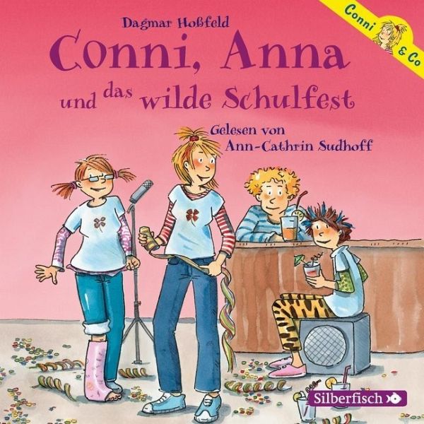 Conni, Anna und das wilde Schulfest, 2 CDs - Hoßfeld, Dagmar