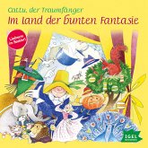Cattu, der Traumfänger - Im Land der bunten Fantasie, CD