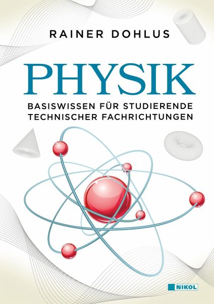 Physik - Dohlus, Rainer