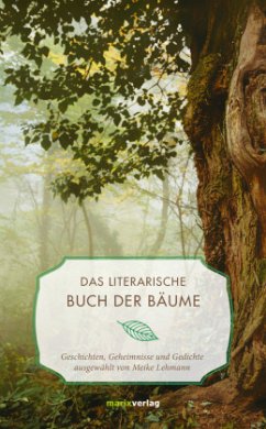 Das literarische Buch der Bäume - Lehmann, Meike