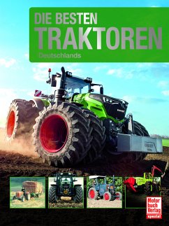 Die besten Traktoren Deutschlands - Köstnick; Joachim M. 