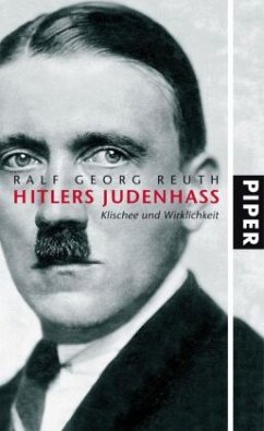 Hitlers Judenhass - Reuth, Ralf Georg
