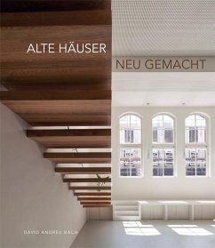 Alte Häuser - Neu Gemacht - Bach, David Andreu