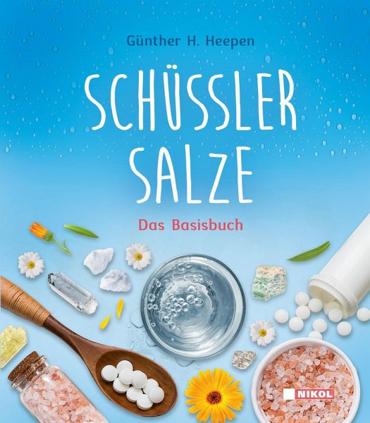 Schüssler Salze - Heepen, Günther H.
