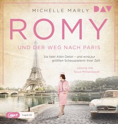Romy und der Weg nach Paris, mp3-CD - Marly, Michelle