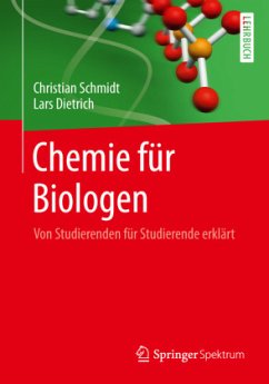 Chemie für Biologen - Schmidt, Christian; Dietrich, Lars