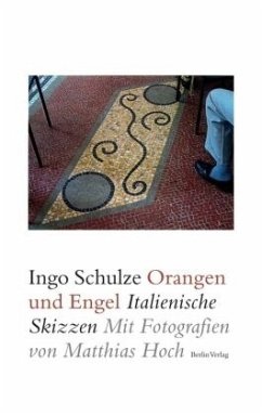 Orangen und Engel - Schulze, Ingo