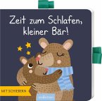 Zeit zum Schlafen, kleiner Bär! (Restauflage)