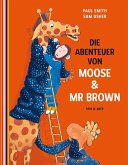 Die Abenteuer von Moose & Mr Brown (Restauflage)