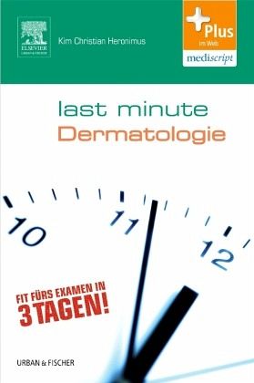 Last Minute Dermatologie - Heronimus, Kim Christian