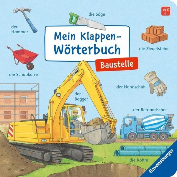 Mein Klappen-Wörterbuch Baustelle - Gernhäuser, Susanne