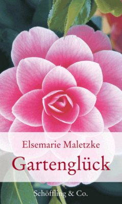 Gartenglück - Maletzke, Elsemarie