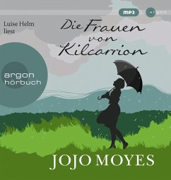 Die Frauen von Kilcarrion, 2 mp3-CDs - Moyes, Jojo