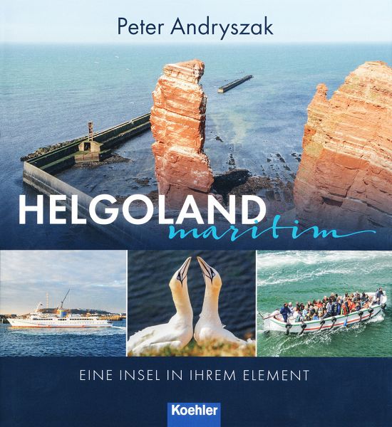 Helgoland maritim - Andryszak, Peter
