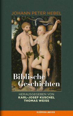 Biblische Geschichten - Hebel, Johann Peter