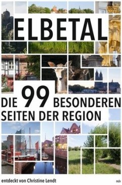 Die 99 besonderen Seiten der Region Elbetal