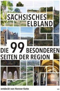 Die 99 besonderen Seiten der Region Sächsisches Elbland