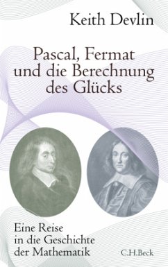 Pascal, Fermat und die Berechnung des Glücks