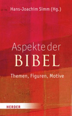 Aspekte der Bibel - Simm, Hans-Joachim