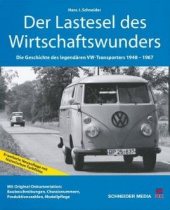 Der Lastesel des Wirtschaftswunders - Schneider, Hans J.