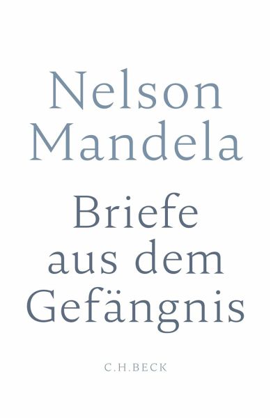 Briefe aus dem Gefängnis - Mandela, Nelson