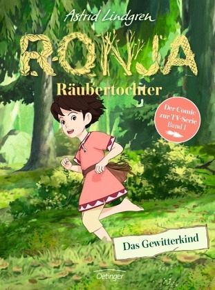 Ronja Räubertochter - Das Gewitterkind - Lindgren, Astrid