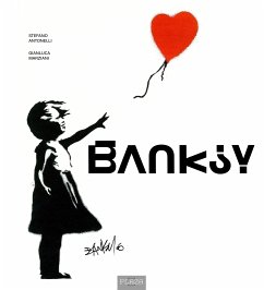 Banksy - Antonelli, Stefano; Marziani, Gianluca
