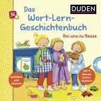 Das Wort-Lern-Geschichtenbuch - Bei uns zu Hause