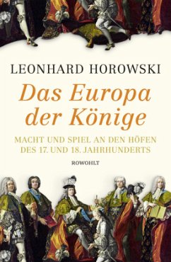 Das Europa der Könige - Horowski, Leonard