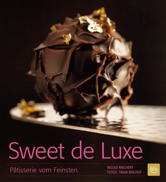 Sweet de Luxe - Riechert, Nicole