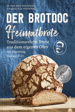Der Brotdoc: Heimatbrote - Hollensteiner, Björn