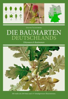 Die Baumarten Deutschlands - Tackenberg, Oliver