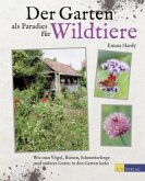 Der Garten als Paradies für Wildtiere   (Restauflage)