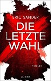 Die letzte Wahl (Mängelexemplar)