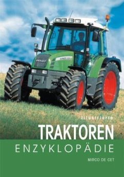 Illustrierte Traktoren Enzyklopädie - de Cet, Mirco 