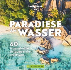 Paradiese am Wasser - Lonely Planet