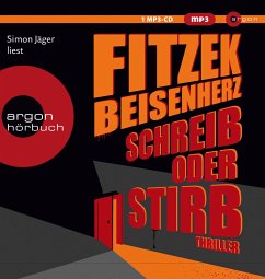 Schreib oder stirb, mp3-CD - Fitzek, Sebastian; Beisenherz, Micky