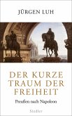 Der kurze Traum der Freiheit (Restauflage)