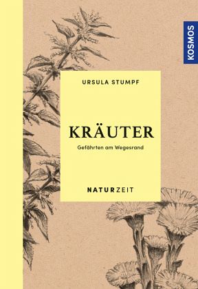 Naturzeit: Kräuter - Stumpf, Ursula