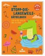 Das-Stopp-die-Langeweile_Rätselbuch  ... - Bild 1