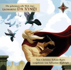 Die geheimnisvolle Welt des Leonardo da Vinci, CD - Schulz-Reiss, Christine
