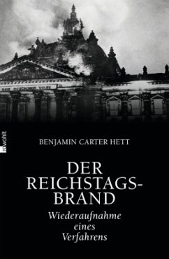 Der Reichstagsbrand - Hett, Benjamin Carter