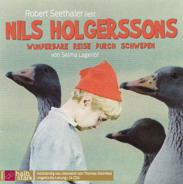 Nils Holgerssons wunderbare Reise durch Schweden, 16 CDs - Lagerlöf, Selma