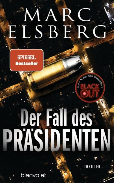 Der Fall des Präsidenten - Elsberg, Marc